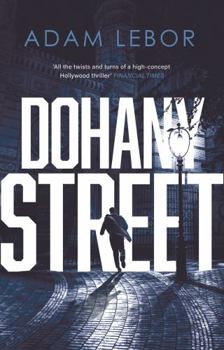Dohany Street - Book #3 of the Detective Balthazar Kovacs Danube Blues