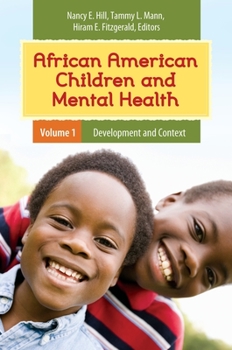 Hardcover African American Children and Mental Health: [2 Volumes] Book