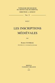 Paperback Les Inscriptions Medievales [French] Book