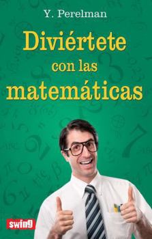 Paperback Diviértete Con Las Matemáticas [Spanish] Book