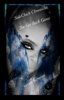 Paperback Sidechick Chronicles The Get Back Game Book