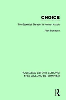 Paperback Choice: The Essential Element in Human Action Book