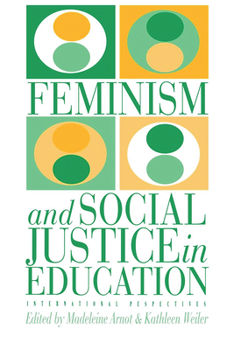 Paperback Feminism And Social Justice In Education: International Perspectives Book