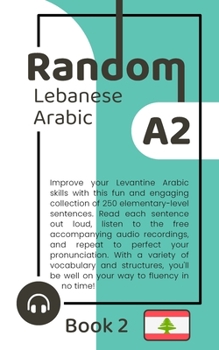 Random Lebanese Arabic A2