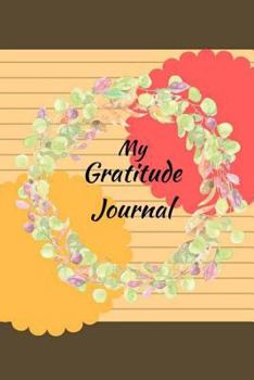 My Gratitude Journal: Instant Happy Minute Daily Notebook, Draw Something