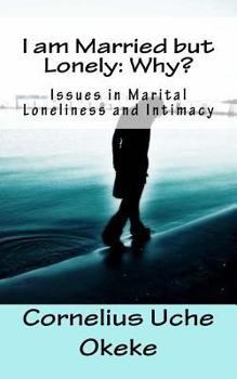 Paperback I Am Married But Lonely: Why? Book