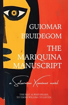 Paperback The Mariquina Manuscript: a Saturnino Ximénez novel Book