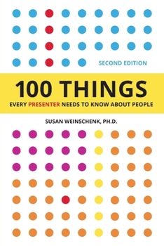 Paperback 100 Things Every Presenter Needs To Know About People Book
