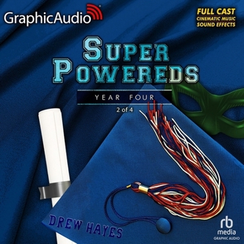 Audio CD Super Powereds: Year 4 (2 of 4) [Dramatized Adaptation]: Super Powereds 4 Book