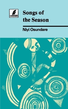 Songs of the Season (Studies in the African Past, Vol. 2, 2)