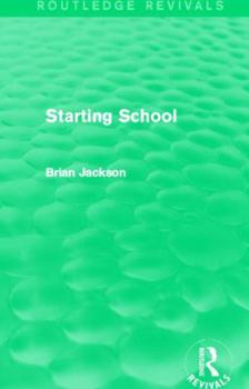 Paperback Starting School (Routledge Revivals) Book