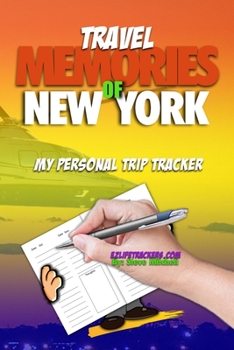 Paperback Travel Memories Of New York: My Personal Trip Tracker Book