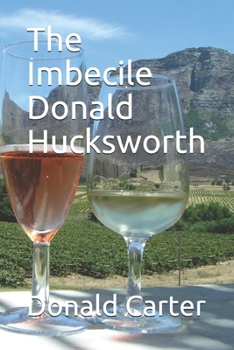 Paperback The Imbecile Donald Hucksworth Book