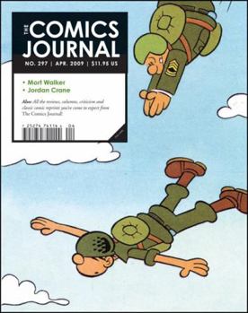 The Comics Journal #297 - Book #297 of the Comics Journal