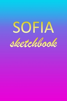 Paperback Sofia: Sketchbook - Blank Imaginative Sketch Book Paper - Pink Blue Gold Custom Letter S Personalized Cover - Teach & Practic Book