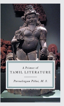 Hardcover A Primer of TAMIL LITERATURE Book