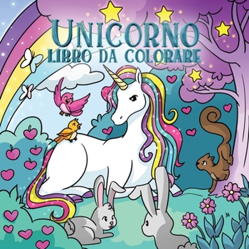 Paperback Unicorno libro da colorare: Per bambini dai 4 agli 8 anni [Italian] Book