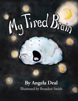 Paperback My Tired Brain: A Child's Journey to Understanding Sleep Apnea Book