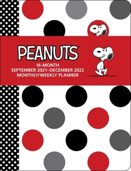 Calendar Peanuts 16-Month September 2021-December 2022 Monthly/Weekly Planner Calendar Book