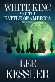 Paperback White King and the Battle of America: The Endgame Book