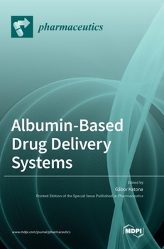 Hardcover Albumin-Based Drug Delivery Systems Book