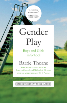 Paperback Gender Play: Boys and Girls in School Book