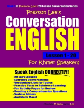 Paperback Preston Lee's Conversation English For Khmer Speakers Lesson 1 - 20 Book