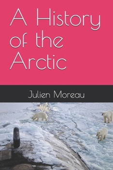 Paperback A History of the Arctic Book