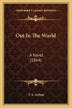 Paperback Out In The World: A Novel (1864) Book