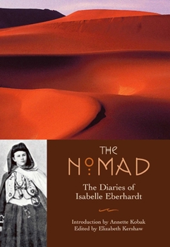 Paperback The Nomad: Diaries of Isabelle Eberhardt Book