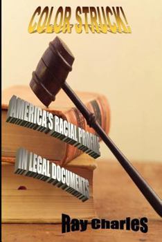Color Struck!: America's Racial Profile in Legal Documents