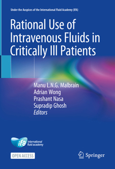 Hardcover Rational Use of Intravenous Fluids in Critically Ill Patients Book