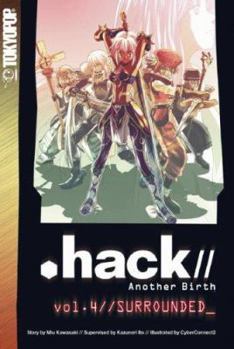 .hack// Another Birth Volume 4 (Hack//Another Birth) - Book #4 of the .hack// Another Birth