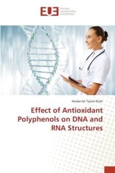 Paperback Effect of Antioxidant Polyphenols on DNA and RNA Structures Book