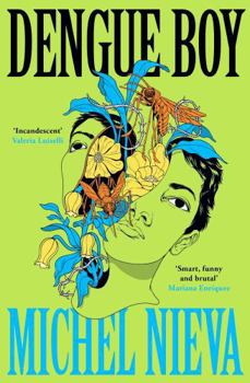 Paperback Dengue Boy: 'Smart, funny and brutal' Mariana Enriquez Book