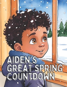 Aiden's Great Spring Countdown