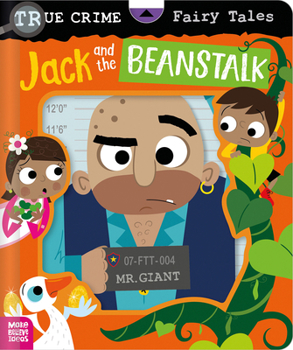 Board book True Crime Fairy Tales Jack and the Beanstalk Book
