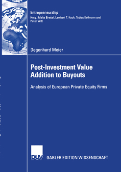 Paperback Post-Investment Value Addition to Buyouts: Analysis of European Private Equity Firms Book