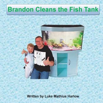 Paperback Brandon Cleans the Fish Tank Book