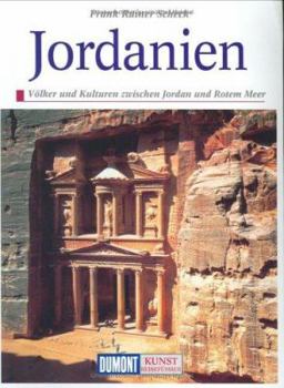 Paperback Jordanien. Kunst- Reiseführer. Völker und Kulturen zwischen Jordan und Rotem Meer. [German] Book