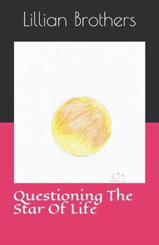 Paperback Questioning The Star Of Life Book