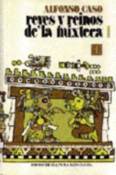 Paperback Reyes y Reinos de la Mixteca, I [Spanish] Book
