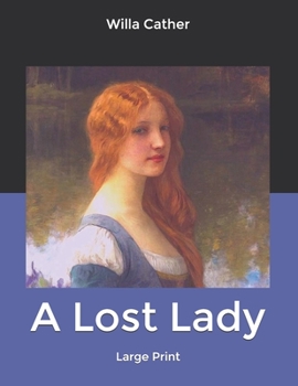 Paperback A Lost Lady: Large Print Book
