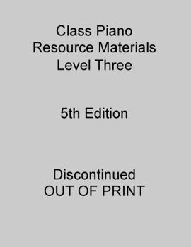 Unknown Binding Class Piano Resource Materials - Level 3 Book