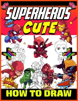 Paperback How to Draw Cute Book: Step by step drawing your favorite character for all kids Book