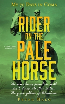 Paperback Rider on the Pale Horse: My 70 Days in Coma Book
