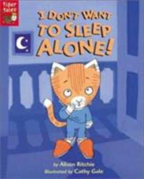 Paperback I Don't Want to Sleep Alone! Book