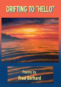 Paperback Drifting to "Hello" Book