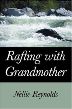 Paperback Rafting with Grandmother Book