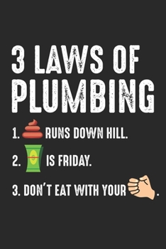 3 Laws of Plumbing: Gesetze der Klempnerei Geschenk für Klempner Geselle Notizbuch gepunktet DIN A5 - 120 Seiten für Notizen, Zeichnungen, Formeln | Organizer Schreibheft Planer Tagebuch